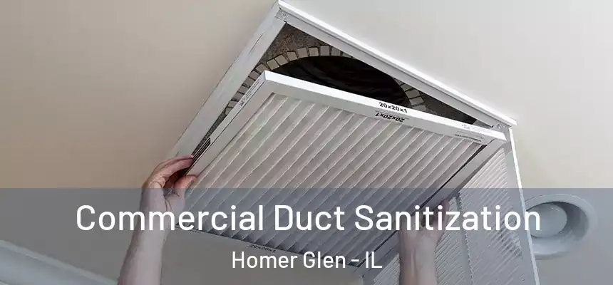  Commercial Duct Sanitization Homer Glen - IL